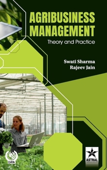 Agribusiness Management: Theory and Practice