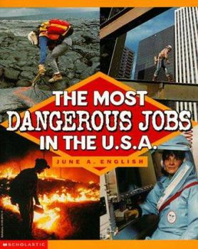 Paperback The Most Dangerous Jobs in the U.S.A. Book