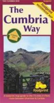 Map The Cumbria Way: A Footprint Map-Guide to the 73-Mile Route Between Ulverston & Carlisle (Footprint Maps) Book