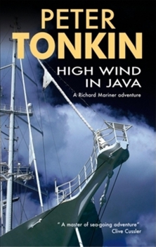 High Wind in Java - Book #18 of the Richard Mariner