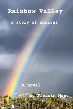 Paperback Rainbow Valley: a story of choices Book