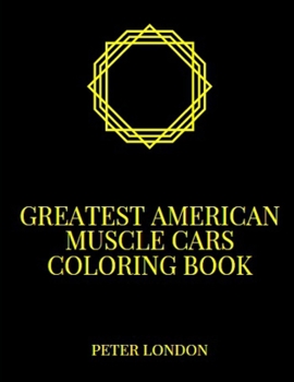Paperback Greatest American Muscle Cars Coloring Book