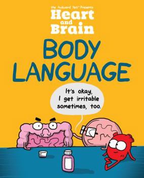 Paperback Heart and Brain: Body Language: An Awkward Yeti Collection Volume 3 Book