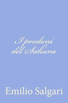 Paperback I predoni del Sahara [Italian] Book