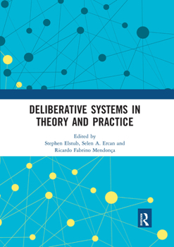 Paperback Deliberative Systems in Theory and Practice Book
