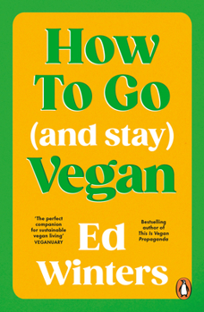Paperback How to Go (and Stay) Vegan Book