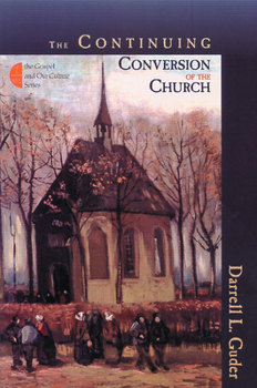 Paperback The Continuing Conversion of the Church Book