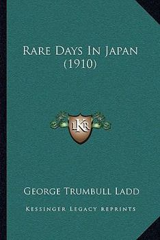 Paperback Rare Days In Japan (1910) Book
