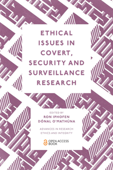 Paperback Ethical Issues in Covert, Security and Surveillance Research Book