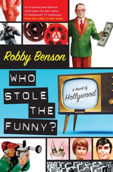 Paperback Who Stole the Funny?: A Novel of Hollywood Book