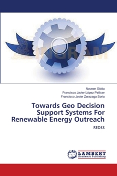 Paperback Towards Geo Decision Support Systems For Renewable Energy Outreach Book