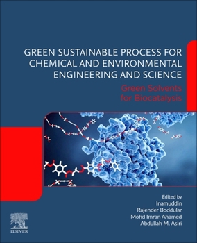 Paperback Green Sustainable Process for Chemical and Environmental Engineering and Science: Green Solvents for Biocatalysis Book