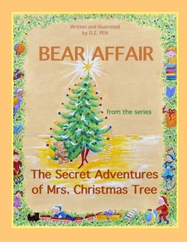Bear Affair from the series The Secret Adventures of Mrs.Christmas Tree
