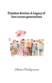 Paperback Timeless Stories: A Legacy of love across generations Book