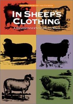 Hardcover In Sheep's Clothing: A Handspinner's Guide to Wool Book