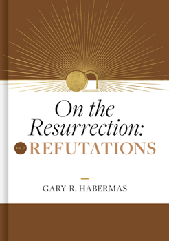 Hardcover On the Resurrection, Volume 2: Refutations Book