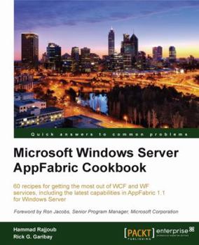 Paperback Microsoft Windows Server Appfabric Cookbook Book