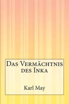 Paperback Das Vermächtnis des Inka [German] Book