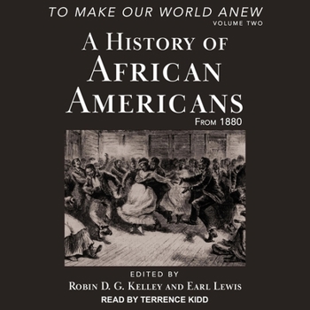 Audio CD To Make Our World Anew: Volume II: A History of African Americans from 1880 Book