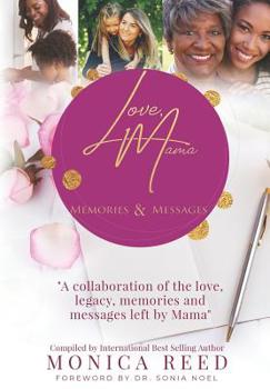 Paperback Love, Mama: Memories & Messages Book