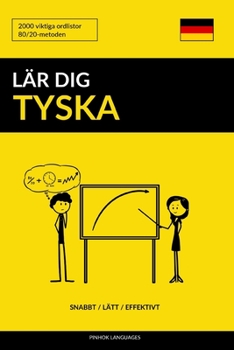 Paperback Lär dig Tyska - Snabbt / Lätt / Effektivt: 2000 viktiga ordlistor [Swedish] Book