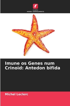 Paperback Imune os Genes num Crinoïd: Antedon bifida [Portuguese] Book