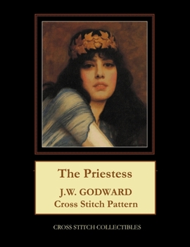 Paperback The Priestess: J.W. Godward Cross Stitch Pattern [Large Print] Book