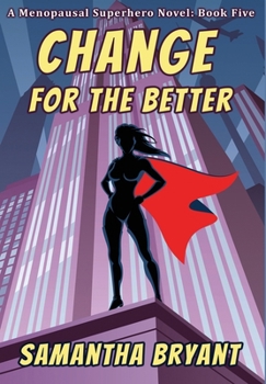 Hardcover Change for the Better Book