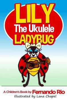 Paperback Lily The Ukulele Ladybug Book
