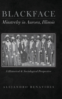 Hardcover Blackface Minstelsy in Aurora, Illinois Book