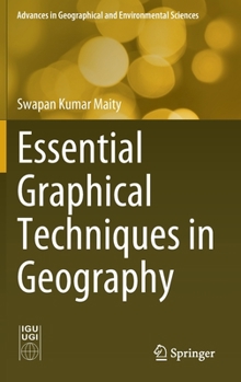 Hardcover Essential Graphical Techniques in Geography Book