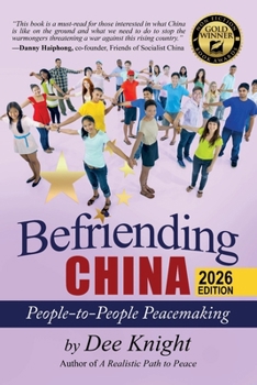 Paperback Befriending China: People-to-People Peacemaking Book