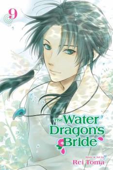 The Water Dragon's Bride, Vol. 9 - Book #9 of the Water Dragon's Bride