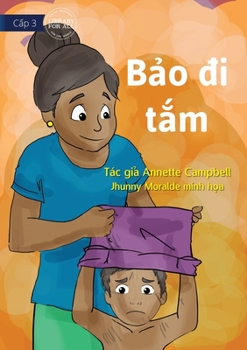 Paperback Bert's Bath - Bảo đi tắm [Vietnamese] Book