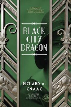 Black City Dragon - Book #3 of the Black City Saint