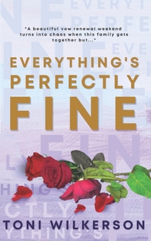 Paperback Everything's Perfectly Fine Book