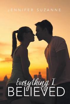 Hardcover Everything I Believed Book