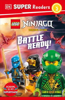 Paperback DK Super Readers Level 2 Lego Ninjago Dragons Rising Battle Ready! Book