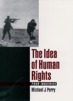 Paperback The Idea of Human Rights: Four Inquiries Book