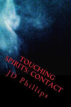 Paperback Touching Spirits: Book 1: Contact Book