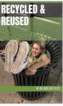 Recycled & Reused