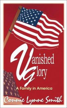 Paperback Vanished Glory: A Family In America Book