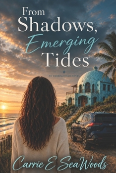 From Shadows, Emerging Tides