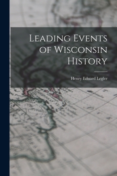 Paperback Leading Events of Wisconsin History Book