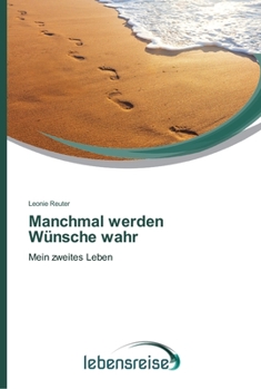 Paperback Manchmal werden Wünsche wahr [German] Book