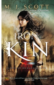 Iron Kin - Book #3 of the Half-Light City