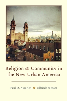 Paperback Religion and Community in the New Urban America Book