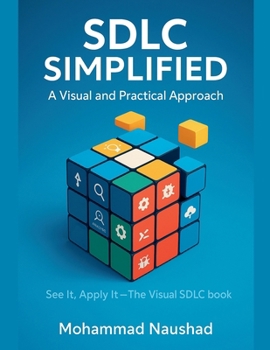 Paperback SDLC Simplified: A Visual and Practical Approach Book