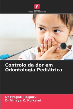 Paperback Controlo da dor em Odontologia Pediátrica [Portuguese] Book