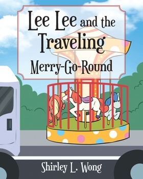 Paperback Lee Lee and the Traveling Merry-Go-Round Book